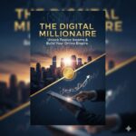 Buy The Digital Millionaire: Unlock Passive Income & Build Your Online Empire by VICTOR KIPLANGAT on Selar